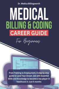 Medical Billing & Coding Career Guide for Beginners