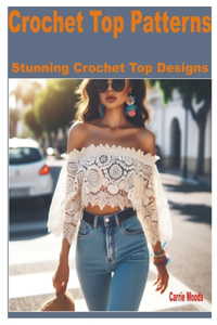 Crochet Top Patterns