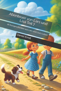 Abenteuer von Lars und Lisa Teil 7