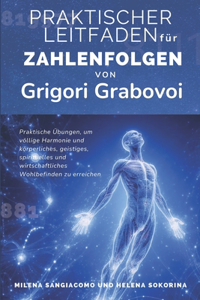 Praktischer Leitfaden für Zahlenfolgen von Grigori Grabovoi