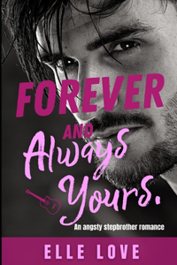 Forever and Always Yours