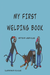 My First Welding Book