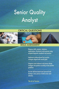 Senior Quality Analyst Critical Questions Skills Assessment