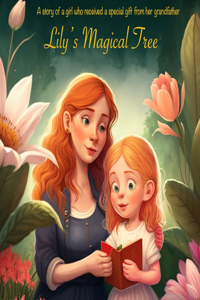 Lily's Magical Tree