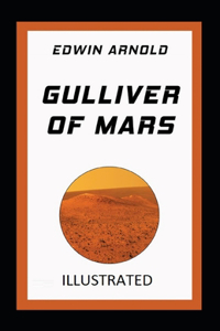 Gulliver of Mars Illustrated