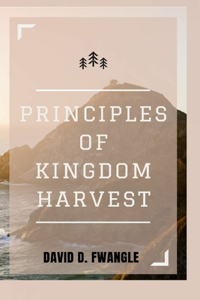 Principles of Kingdom Harvest