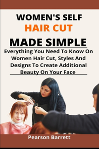 Women's Self Hair Cut Made Simple