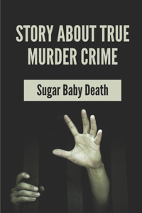 Story About True Murder Crime