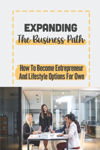 Expanding The Business Path