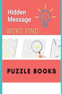 Hidden Message Word Find Puzzle Books