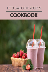 Keto Smoothie Recipes Cookbook