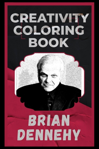 Brian Dennehy Creativity Coloring Book