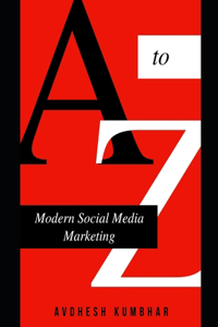 Modern Social Media Marketing