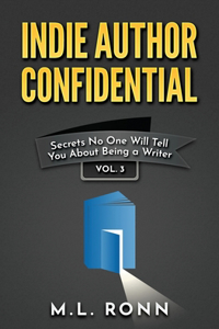 Indie Author Confidential Vol. 3