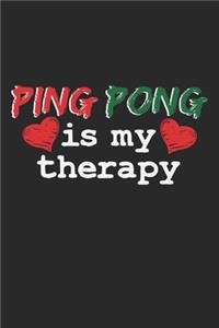 Ping Pong Is My Therapy