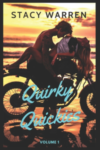 Quirky Quickies