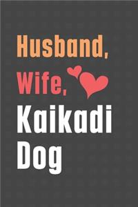 Husband, Wife, Kaikadi Dog