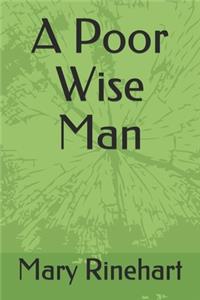 A Poor Wise Man