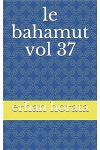 le bahamut vol 37
