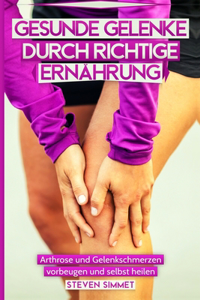 Gesunde Gelenke durch richtige Ernährung