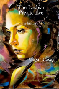 The Lesbian Private Eye