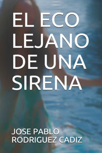 eco lejano de una sirena