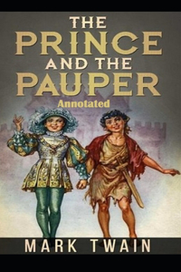 The Prince and the Pauper Annotated