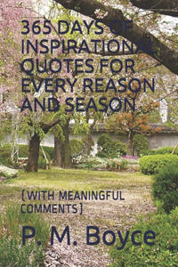 365 Days of Inspirational Quotes for Every Reason and Season