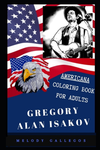 Gregory Alan Isakov Americana Coloring Book for Adults
