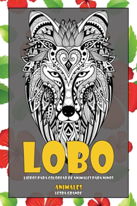 Libros para colorear de animales para niños - Letra grande - Animales - Lobo