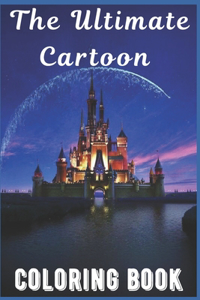 The Ultimate Cartoon coloring book