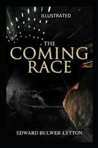 The Coming Race Illustrated