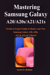 Mastering Samsung Galaxy A20/A20s/A21/A21s