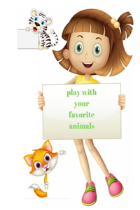 Play with your favorite animals
