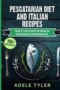 Pescatarian Diet And Italian Recipes
