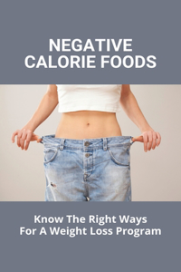 Negative Calorie Foods