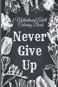 Motivational Adult Coloring Book