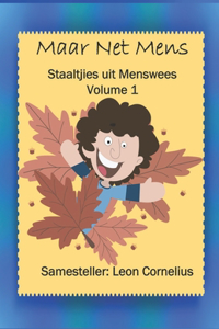 Maar Net Mens