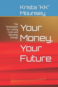 Your Money, Your Future