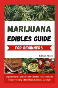 Marijuana Edibles Guide for Beginners
