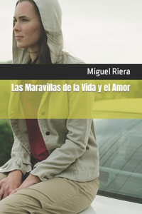 Maravillas de la Vida y el Amor