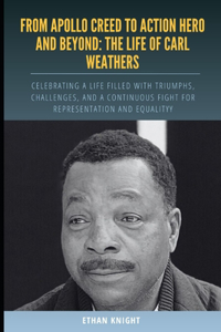 From Apollo Creed to Action Hero and Beyond