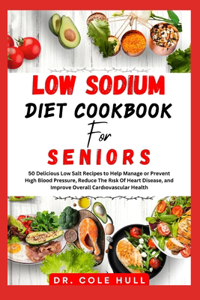 LОw SОdІum Diet CООkbООk for Seniors