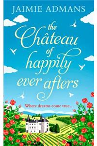 The Chateau of Happily-Ever-Afters