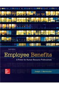 Employee Benefits Employee Benefits Employee Benefits: A Primer for Human Resource Professionals a Primer for Human Resource Professionals a Primer fo