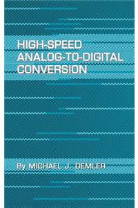 High-Speed Analog-To-Digital Conversion