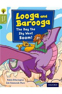 Oxford Reading Tree Story Sparks: Oxford Level 7: Looga and Barooga: The Day the Sky Went Boom!