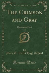 The Crimson and Gray, Vol. 26