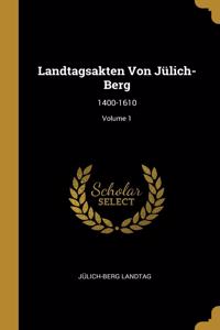 Landtagsakten Von Jülich-Berg