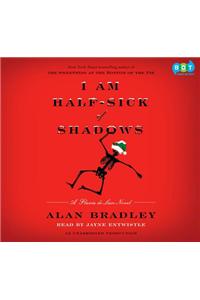 I Am Half-Sick of Shadows